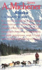 Alaska, tome 1 : La citadelle de glace